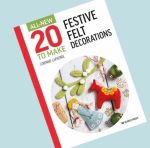 20 to Make Festive Felt Decorations  by Corinne Lapierre