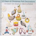 12 Days of Christmas Felt Decorations by Corinne Lapierre